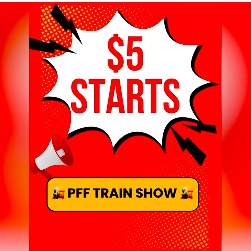 $5 Starts PFF Train Show 10/19
